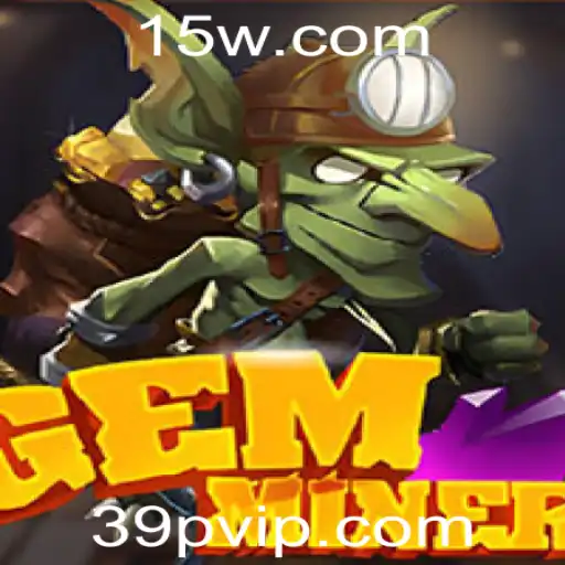 Descubra o Mundo Fascinante de GemMiner: O Jogo de Estratégia que Conquista Multidões
